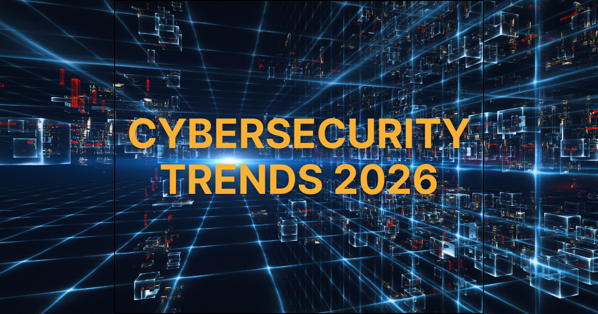 cybersecurity trends in 2026 - LinkSecure